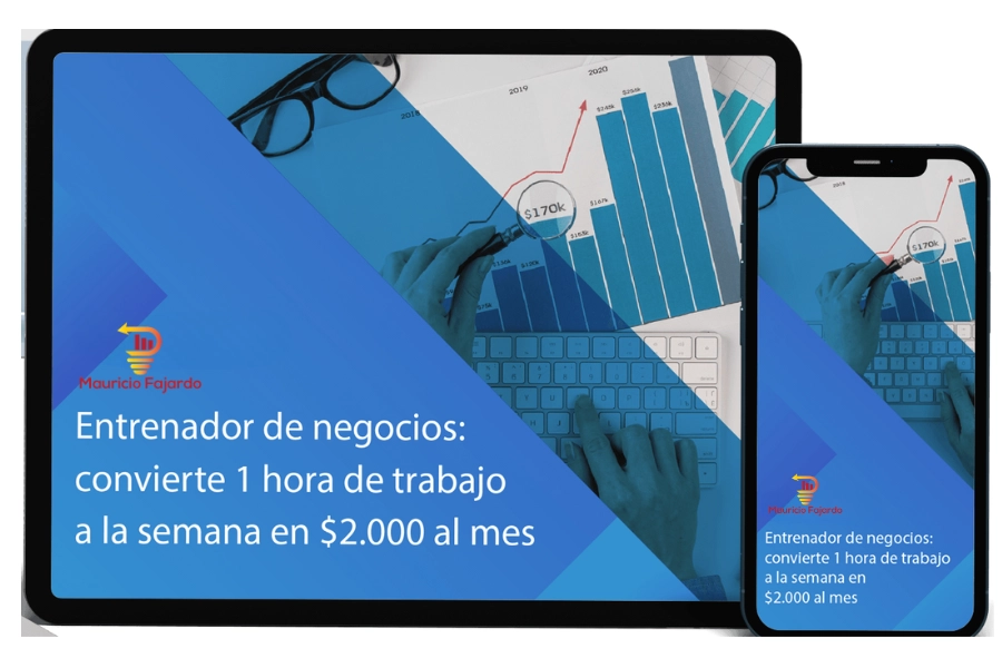 Entrenador de Negocios: convierte 1 hora de trabajo semanal en $2.000 mensuales